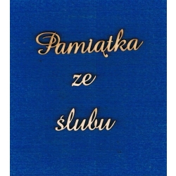 Pamiątka ze ślubu - napis  / h- 1,5cm / amaze / SKLEJKA #3mm